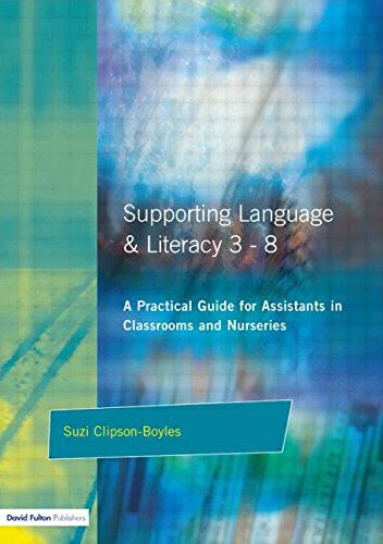 Beispielbild fr Supporting Language and Literacy 3-8 : A Practical Guide for Assistants in Classrooms and Nurseries zum Verkauf von Better World Books