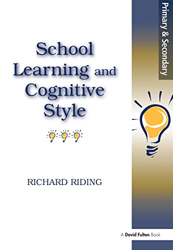 Beispielbild fr School Learning and Cognitive Styles zum Verkauf von Better World Books: West