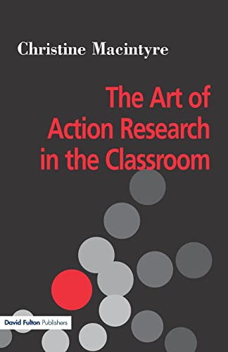 9781853467011: The Art of Action Research in the Classroom