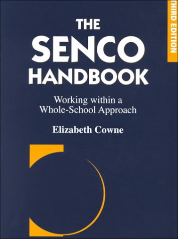 Stock image for The Senco Handbook : Working Within a Whole-School Approach for sale by Better World Books: West