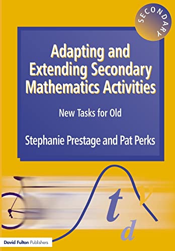 Beispielbild fr Adapting and Extending Secondary Mathematics Activities : New Tasks FOr Old zum Verkauf von Blackwell's