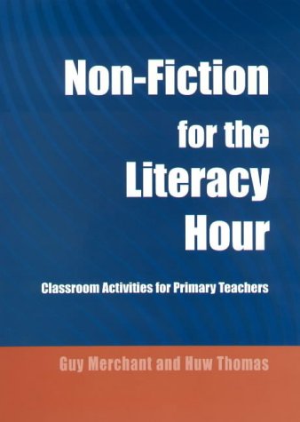 Stock image for Non-Fiction for the Literacy Hour: Classroom Activities for Primary Teachers for sale by WorldofBooks