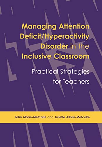 9781853467493: Managing Attention Deficit/Hyperactivity Disorder in the Inclusive Classroom: Practical Strategies
