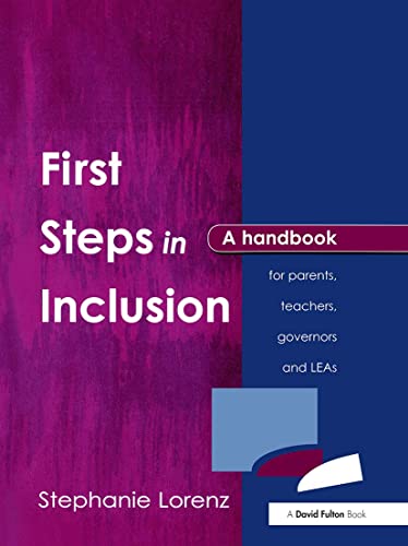 Imagen de archivo de First Steps in Inclusion: A Handbook for Parents, Teachers, Governors and LEAs a la venta por AwesomeBooks