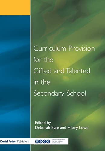 Stock image for Curriculum Provision for the Gifted and Talented in the Secondary School for sale by Blackwell's