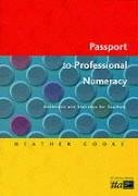 Beispielbild fr Passport to Professional Numeracy zum Verkauf von Anybook.com