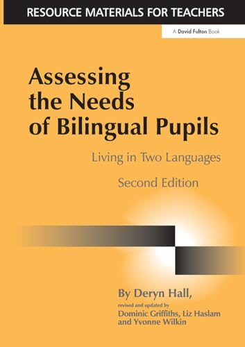 Beispielbild fr Assessing the Needs of Bilingual Pupils: Living in Two Languages (Resource Materials for Teachers) zum Verkauf von Chiron Media