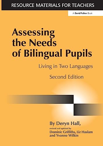 Stock image for Assessing the Needs of Bilingual Pupils: Living in Two Languages (Resource Materials for Teachers) for sale by Chiron Media