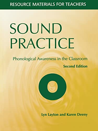 Stock image for Sound Practice, Second Edition: Phonological Awareness in the Classroom (Resource Materials for Teachers) for sale by Chiron Media