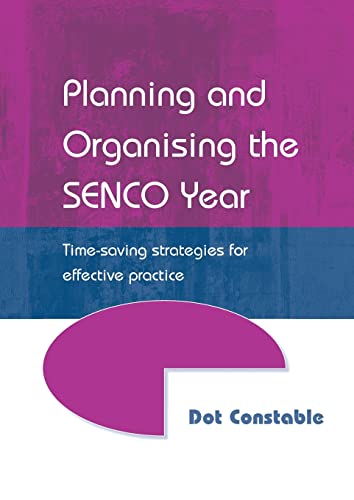 Imagen de archivo de Planning and Organising the SENCO Year (Time-Saving Strategies for Effective Practice) a la venta por Phatpocket Limited