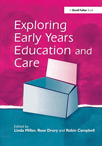 Beispielbild fr Exploring Early Years Education and Care zum Verkauf von Better World Books
