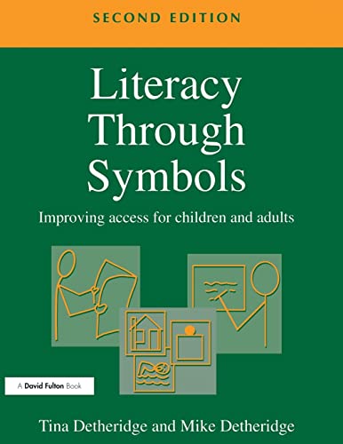 Imagen de archivo de Literacy Through Symbols : Improving Access for Children and Adults a la venta por Better World Books