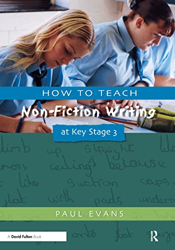 Stock image for How to Teach Non-Fiction Writing at Key Stage 3 (Writers Workshop) for sale by Chiron Media