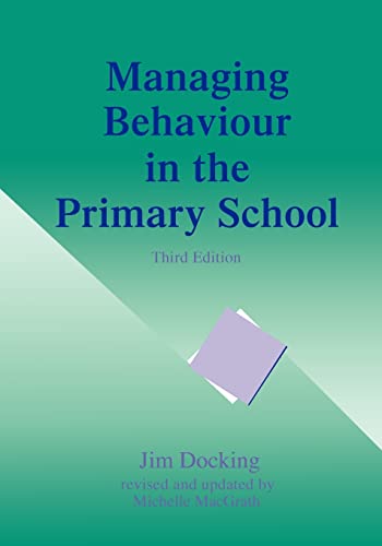 Stock image for Managing Behaviour in the Primary School for sale by Blackwell's