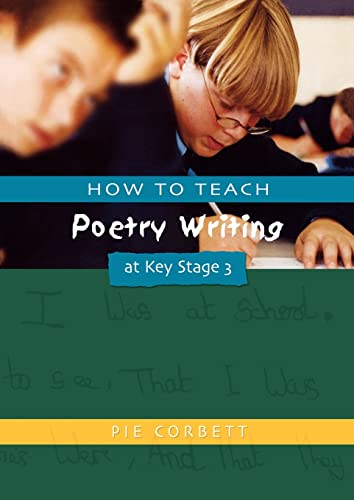 Stock image for How to Teach Poetry Writing at Key Stage 3 (Writers Workshop) for sale by Chiron Media