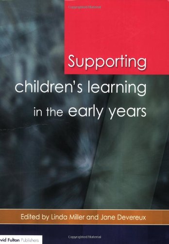 Imagen de archivo de Supporting Children's Learning in the Early Years a la venta por WorldofBooks