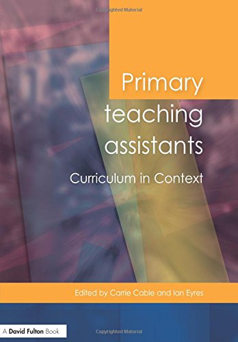 Stock image for Primary Teaching Assistants Curriculum in Context (Published in association with the Open University) for sale by WorldofBooks