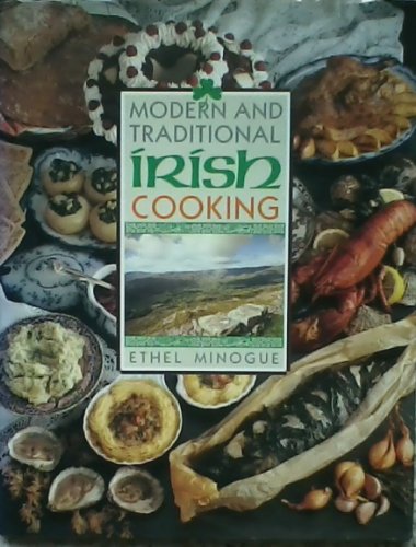 Stock image for Modern and Traditional Irish Cooking for sale by WorldofBooks