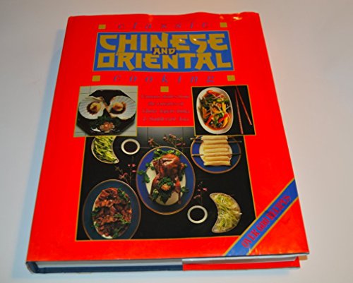 Imagen de archivo de Classic Chinese and Oriental Cooking a la venta por Better World Books