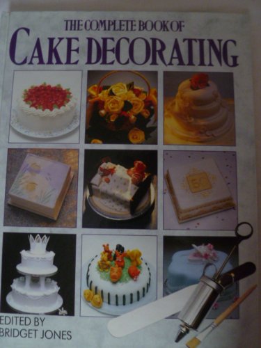 Imagen de archivo de The Complete Book of Cake Decorating a la venta por WorldofBooks