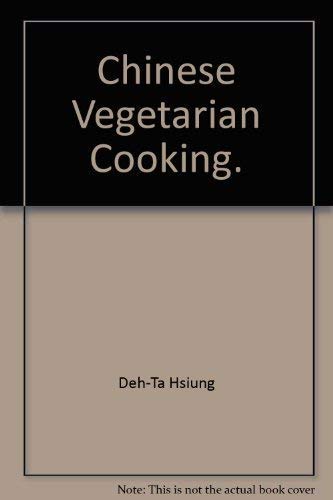 Beispielbild fr Chinese Vegetarian Cooking: The New Illustrated Guide to Classic Chinese Vegetarian Cooking zum Verkauf von WorldofBooks