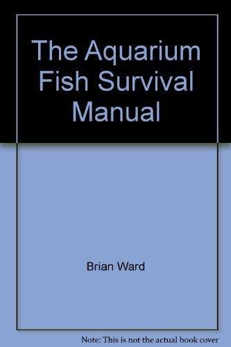9781853481734: The Aquarium Fish Survival Manual