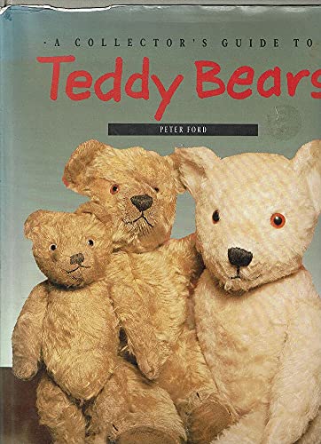 Stock image for A Collector's Guide to Teddy Bears for sale by Post Horizon Booksellers