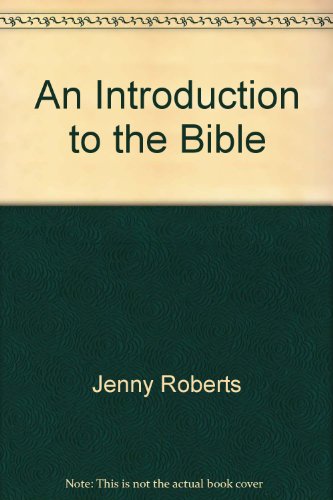 Stock image for An Introduction to the Bible for sale by Dromanabooks