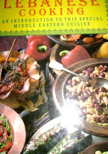 9781853483875: Lebanese Cooking : An Introduction to This Special Middle Eastern Cuisine