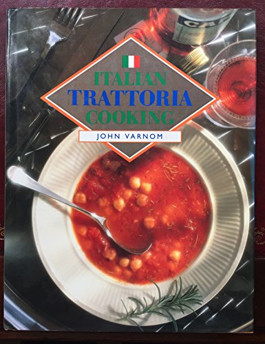 Imagen de archivo de Italian Trattoria Cooking a la venta por Better World Books