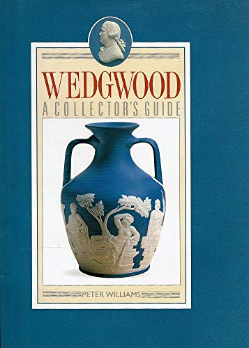 Imagen de archivo de WEDGWOOD : A COLLECTOR'S GUIDE a la venta por Barclay Books