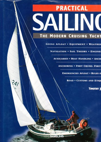 Stock image for PRACTICAL SAILING THE MODERN CRUISING YACHT for sale by AwesomeBooks