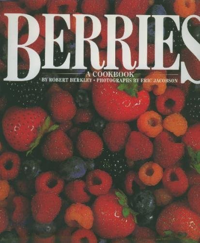 9781853489525: Berries — A Cookbook