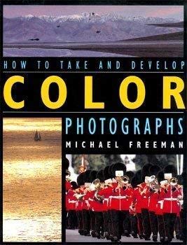 Beispielbild fr How to Take and Develop Color Photographs zum Verkauf von HPB Inc.