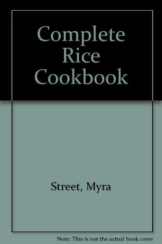 Beispielbild fr Complete Rice Cookbook zum Verkauf von Better World Books