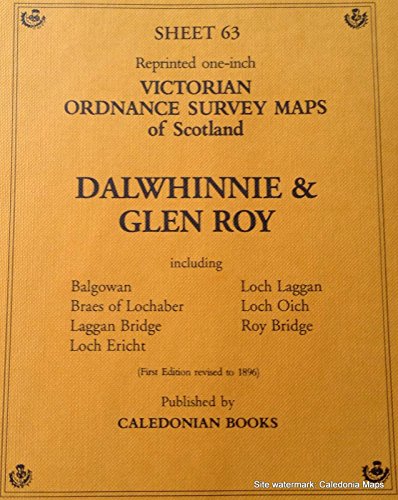 Imagen de archivo de Ordnance Survey Of Scotland Dalwhinnie & Glen Roy Sheet 63 Reprint Of The First Edition Of The One-inch [ Map] a la venta por Willis Monie-Books, ABAA