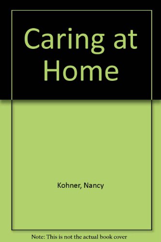 9781853560040: Caring at Home: a Handbook for People Looking After Someone