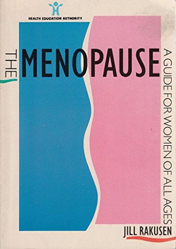 Stock image for The Menopause Book: A Guide for Women of All Ages for sale by Phatpocket Limited