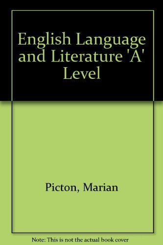 "A" Level English Language and Literature: Complete Course (1997 Exam): AEB (0623) Syllabus (9781853564000) by Unknown Author