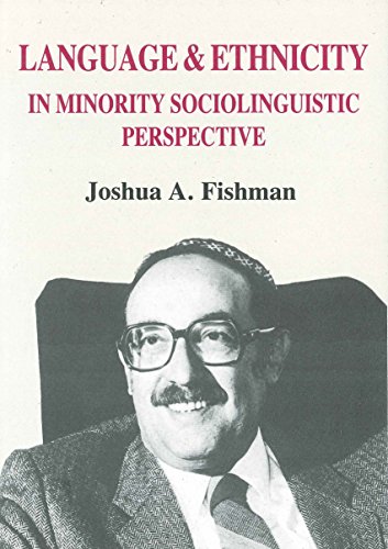 Stock image for Language and Ethnicity in Minority Sociolinguistic Perspective (Multilingual Matters, 45) for sale by Your Online Bookstore