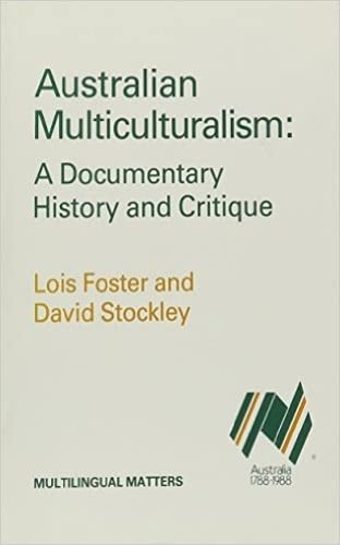 Australian Multiculturalism (Multilingual Matters, 37) (9781853590085) by Foster, Lois; Stockley, David