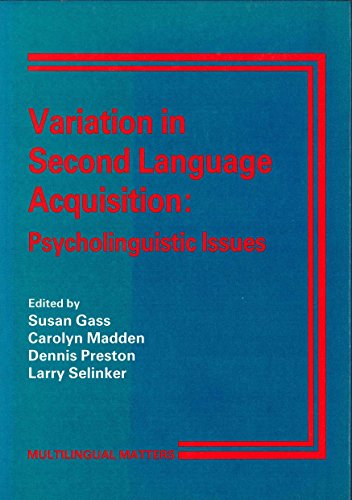 Stock image for Variation in Second Language Acquisition : Psycholinguistic Issues for sale by Better World Books