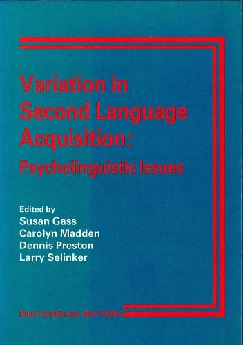 9781853590283: Variation in Second Language Acquisition: Psycholinguistic Issues: 002 (Multilingual Matters)