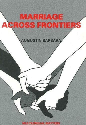 Beispielbild fr Marriage Across Frontiers zum Verkauf von Better World Books