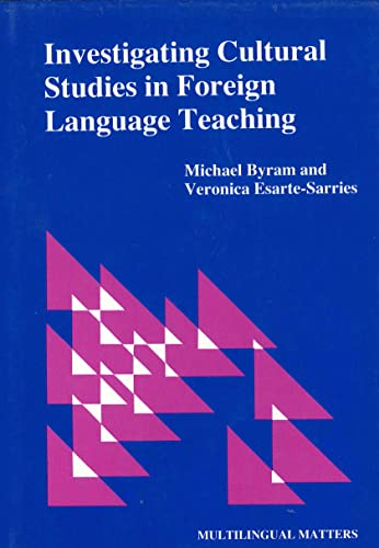 9781853590863: Investigating Cultural Studies in Foreign Language Teaching: A Book For Teachers (Multilingual Matters, 62)