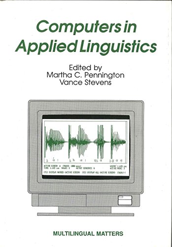 Imagen de archivo de Computers in Applied Linguistics: An International Perspective (Multilingual Matters 75) a la venta por HPB-Red