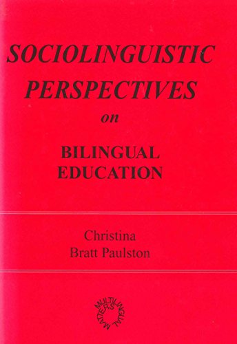 Stock image for Sociolinguistic Perspectives on Bilingual Education (Multilingual Matters) for sale by WorldofBooks