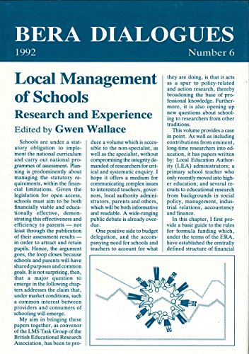 Local Management of Schools: Research and Experience (BERA Dialogues, 6) (9781853591525) by Wallace, George N.