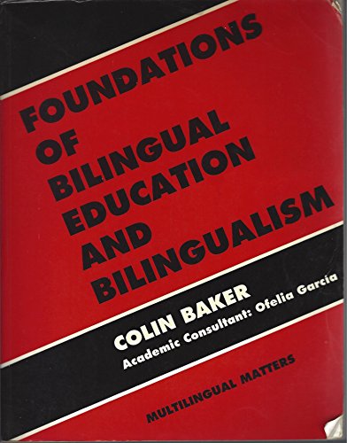 Beispielbild fr Foundations of Bilingual Education and Bilingualism (Multilingual Matters) zum Verkauf von SecondSale