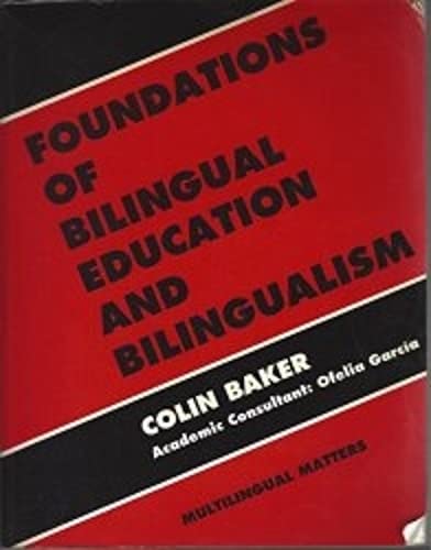 Imagen de archivo de Foundations (1st Ed.) of Bilingual Education and Bilingualism (Language and Education Library) a la venta por medimops